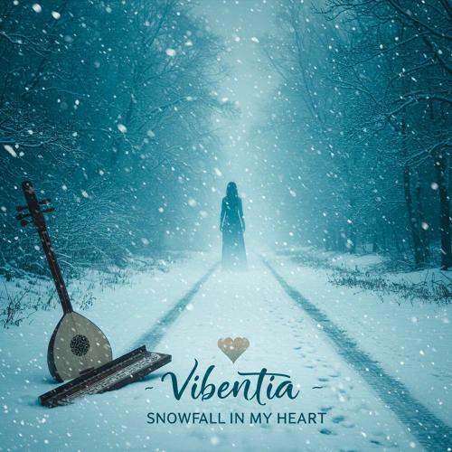 Snowfall In My Heart - Vibentia