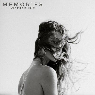 Memories - vibessmusic