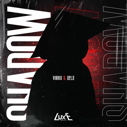 VIBRIX & 3EL3 - Shadow