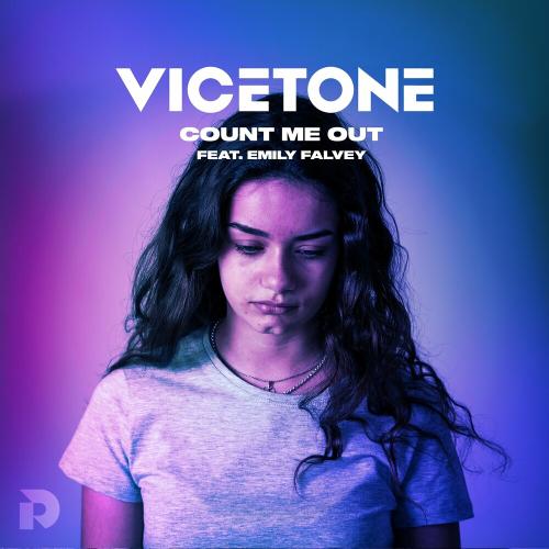 Vicetone feat. Emily Falvey - Count Me Out