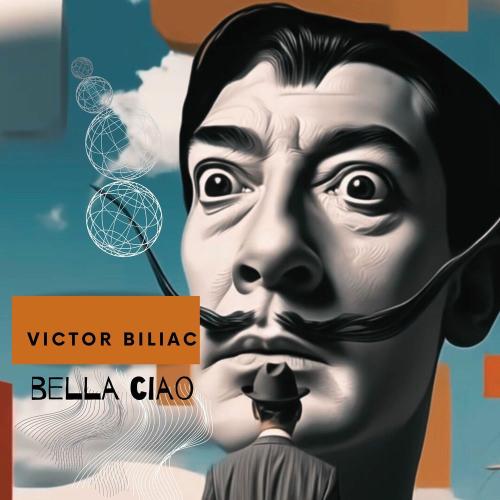 Victor Biliac - Bella Ciao