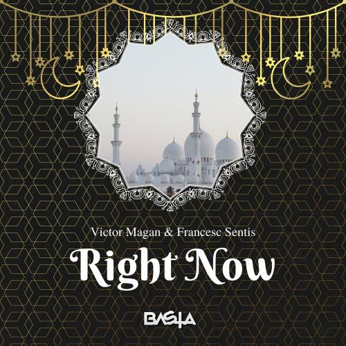 Victor Magan feat. Francesc Sentis - Right Now