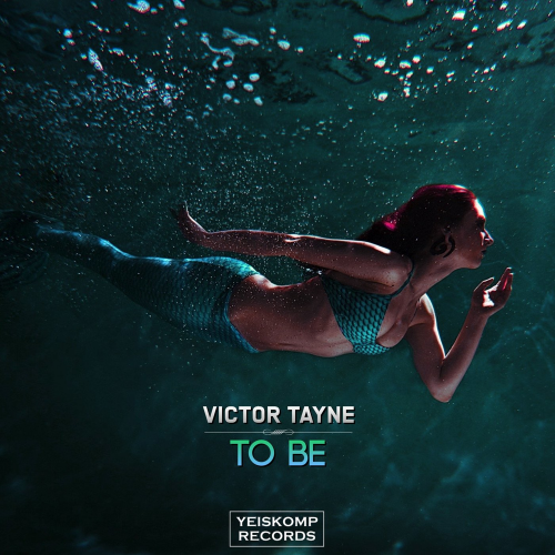 Victor Tayne - To Be 