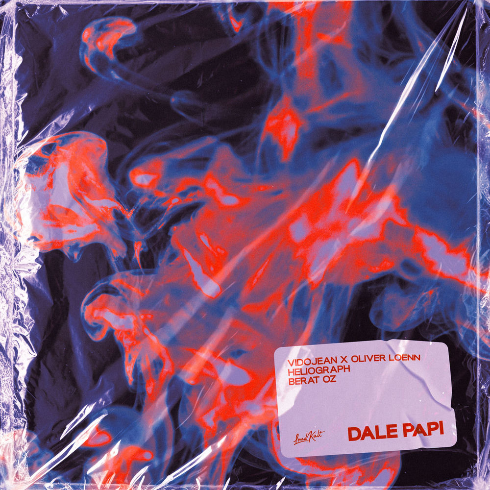 Dale Papi - Vidojean X Oliver Loenn, Heliograph & Berat Oz
