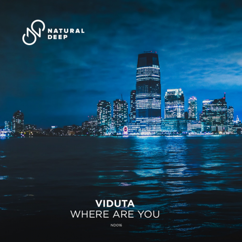 Where Are You - Viduta