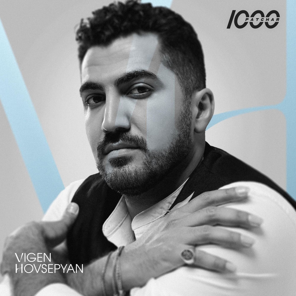 Vigen Hovsepyan - 1000 Patchar