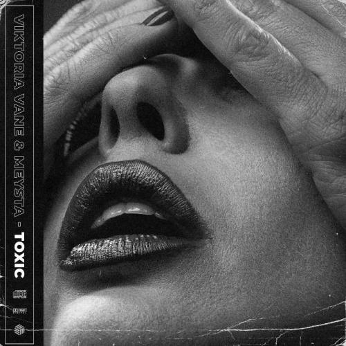 Viktoria Vane, MEYSTA - Toxic