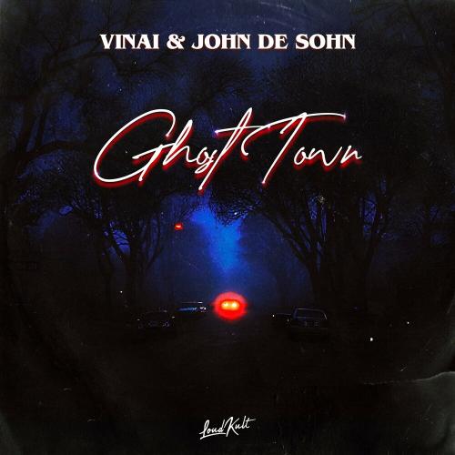 VINAI feat. John De Sohn - Ghost Town