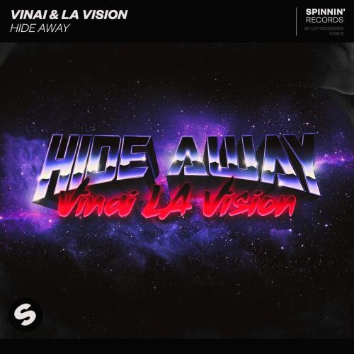 Vinai feat. La Vision - Hide Away
