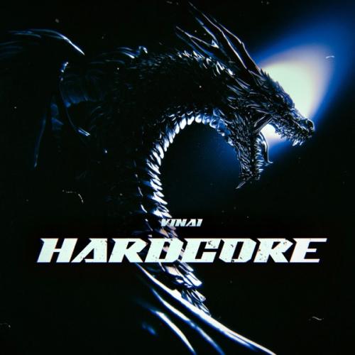 Vinai - HARDCORE