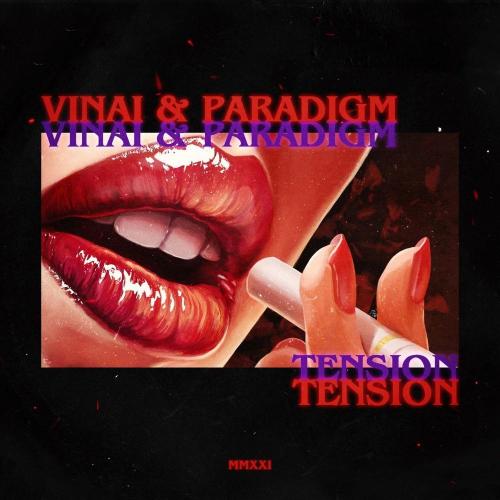 VINAI & Paradigm - Tension
