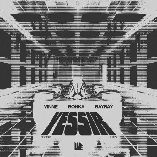 Vinne, Bonka & Rayray - Yessir