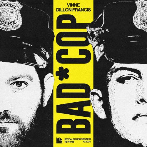 VINNE feat. Dillion Francis - Bad Cop