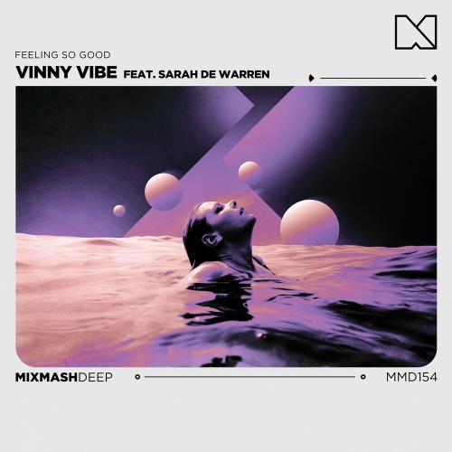 Feeling So Good - Vinny Vibe feat. Sarah De Warren