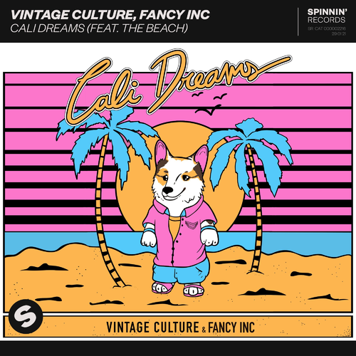 Vintage Culture & Fancy Inc feat. The Beach - Cali Dreams