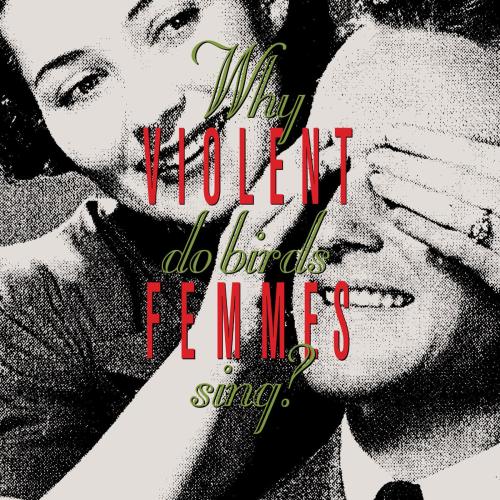 Violent Femmes - American Music