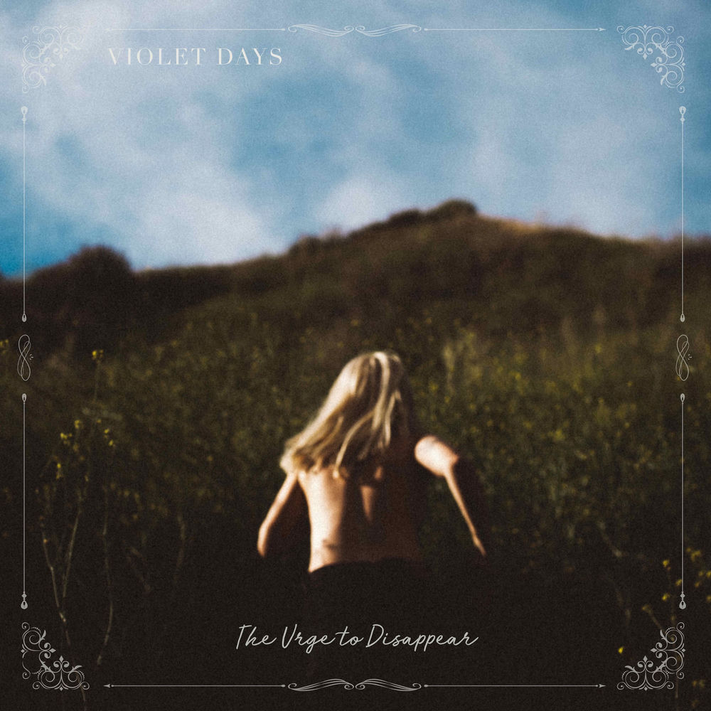 Violet Days - The Urge To Disappear