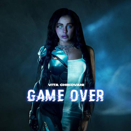 Game Over - VITA CHIKOVANI