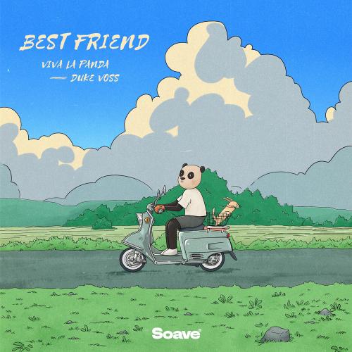 Viva La Panda & Duke Voss - Best Friend