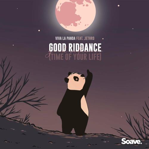 Viva La Panda feat. Jethro - Good Riddance (Time Of Your Life)
