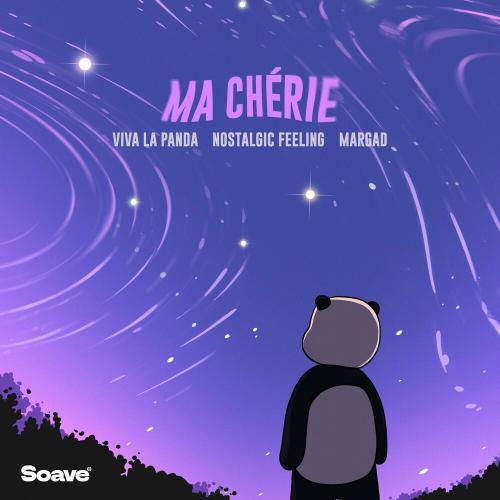 Viva La Panda feat. Nostalgic Feeling & Margad - Ma Chérie