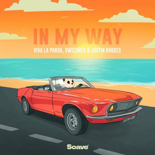 Viva La Panda feat. Swizznife & Justin Rhodes - In My Way