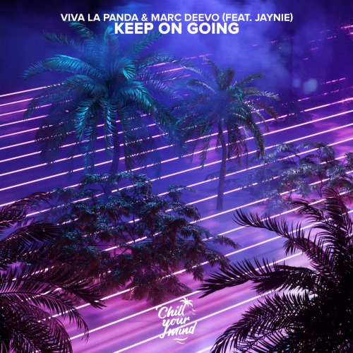 Viva La Panda & Marc Deevo feat. Jaynie - Keep On Going 