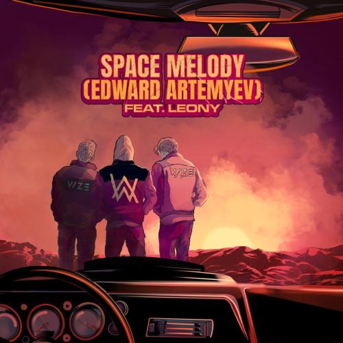 VIZE, Alan Walker & Edward Artemyev - Space Melody (Edward Artemyev) [feat. Leony]