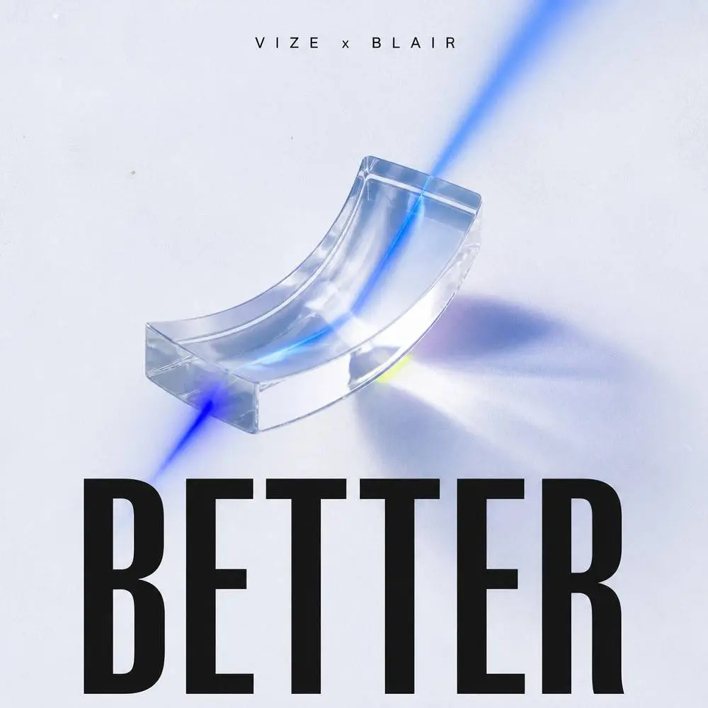 Better - VIZE & Blair