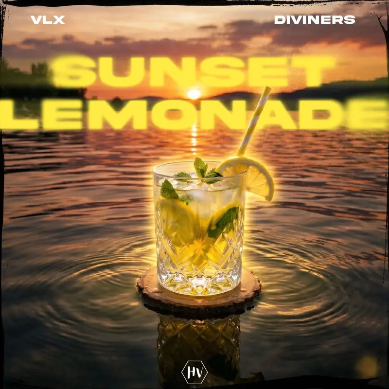 Sunset Lemonade - VLX & Diviners