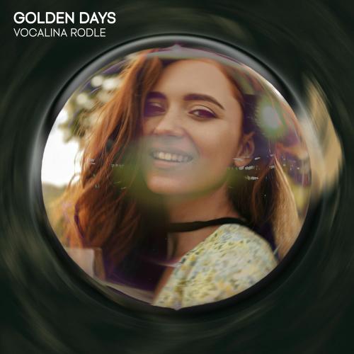 Vocalina & Rodle - Golden Days