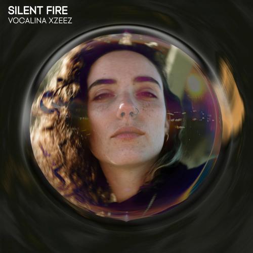 Vocalina & XZEEZ - Silent Fire