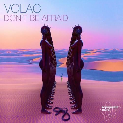 Volac - Do Not Be Afraid