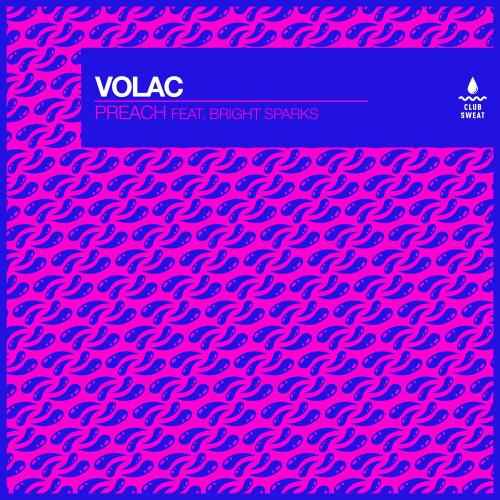 Volac feat. Bright Sparks - Preach
