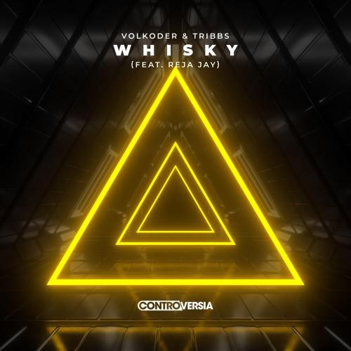Volkoder & Tribbs feat. Reja Jay - Whisky