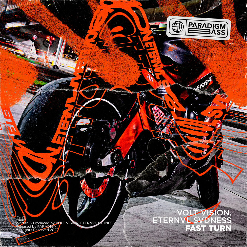 Fast Turn - VOLT VISION, ETERNVL SVDNESS