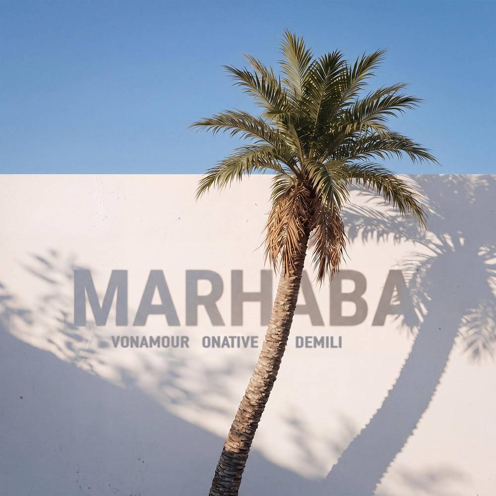 VONAMOUR & Onative & DEMILI - MARHABA