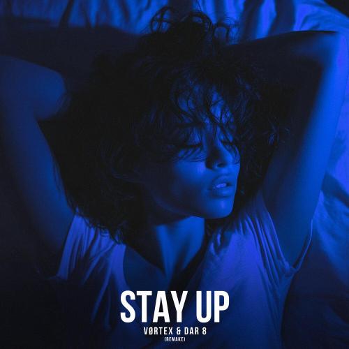 VØRTEX, DaR 8 - Stay Up (Remake 2025)