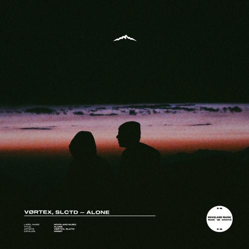 Alone - VØRTEX, SLCTD