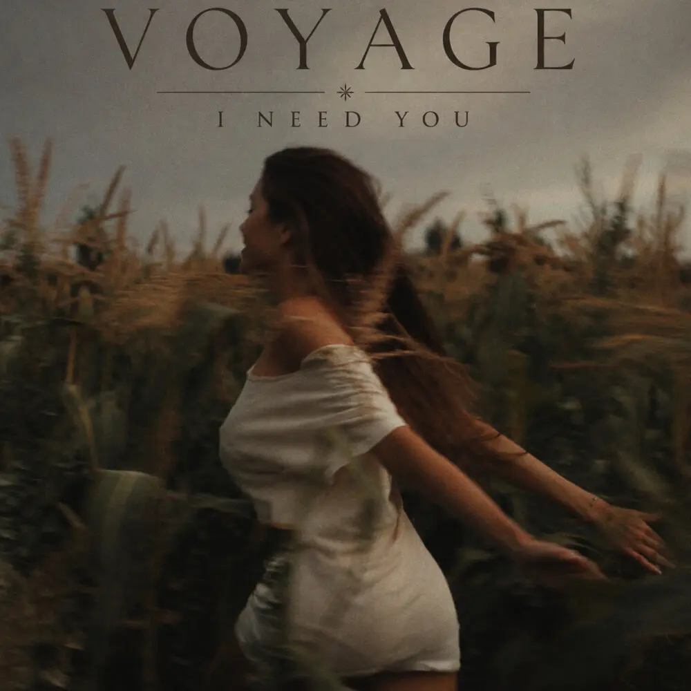 I Need You - VOYAGE MUSIC