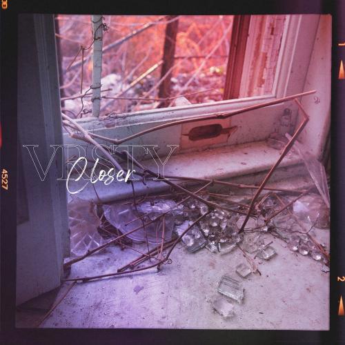 VRSTY - Closer