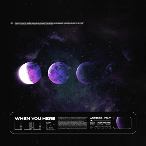 VSN7 & Asenssia - When You Here