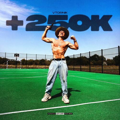 +250k - VTORNIK