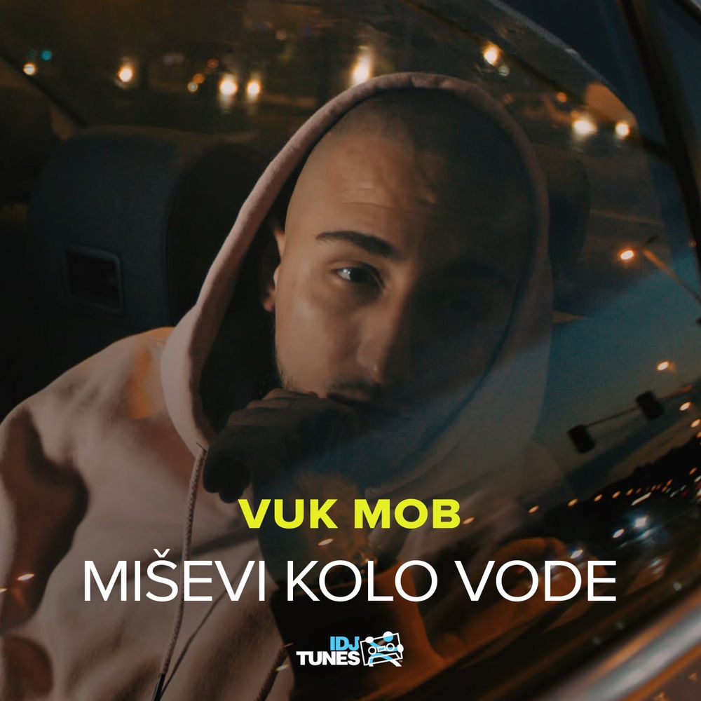 Vuk Mob - Miševi Kolo Vode
