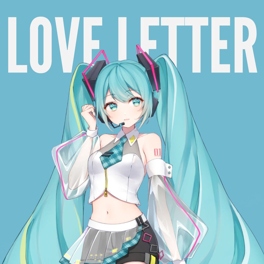Love Letter - Vulkaanic & Hatsune Miku