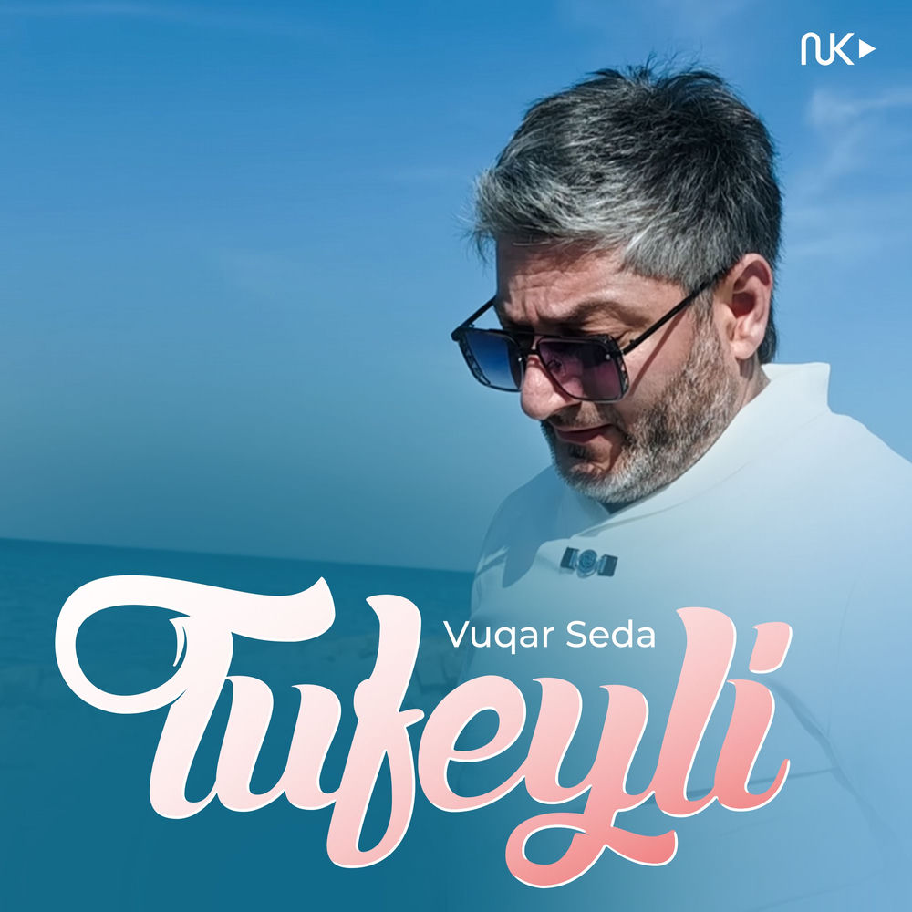 Tufeyli - Vuqar Seda