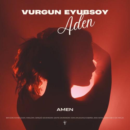 Vurgun Eyubsoy & Amen - Aden
