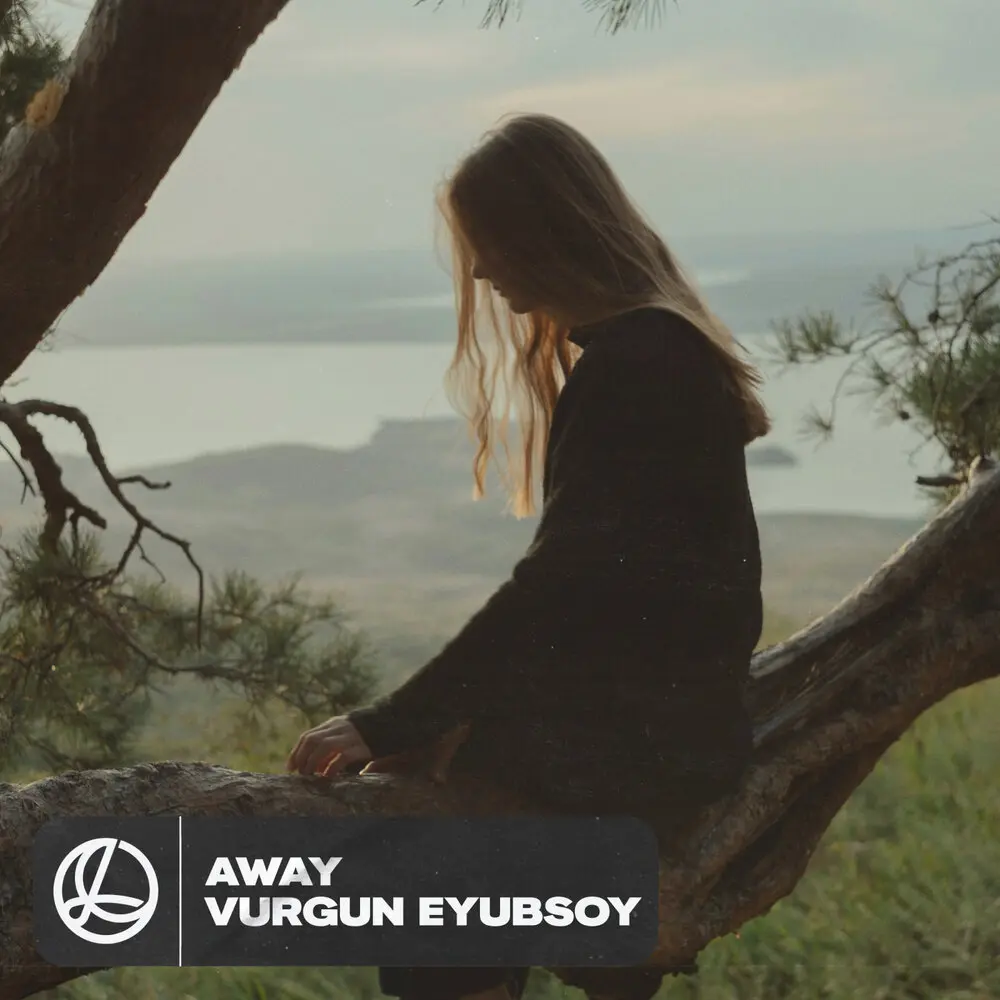 Away - Vurgun Eyubsoy