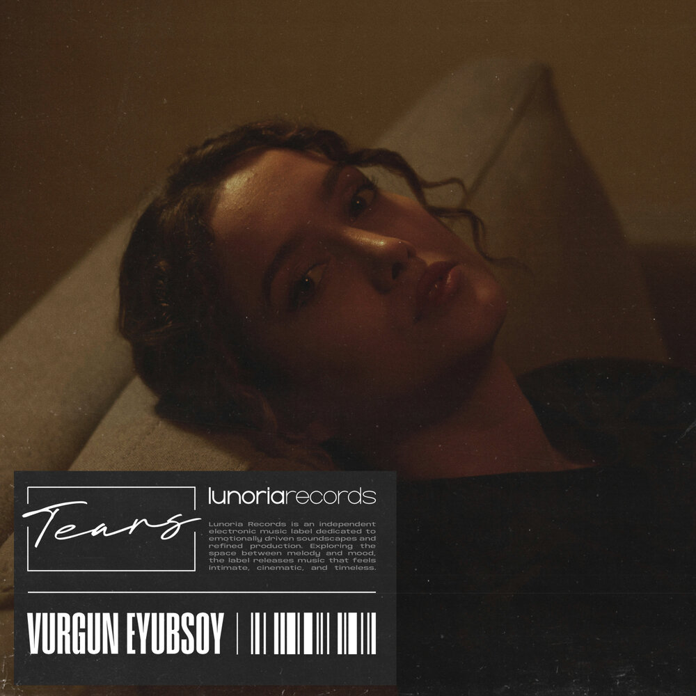 Tears - Vurgun Eyubsoy