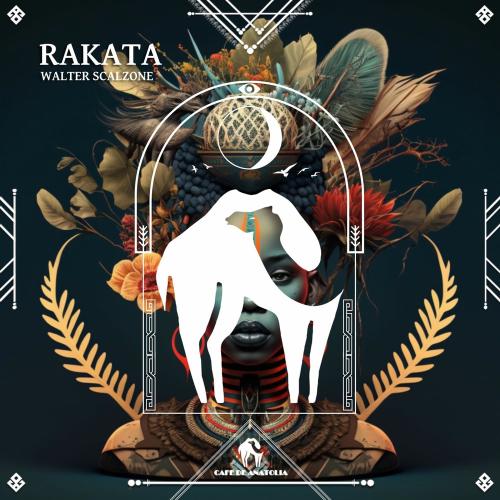 Walter Scalzone & Cafe De Anatolia - Rakata